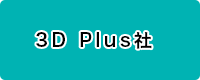 3D Plus社